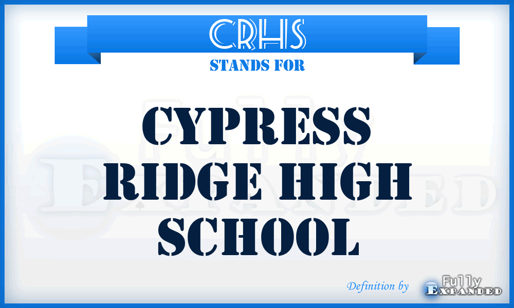CRHS - Cypress Ridge High School