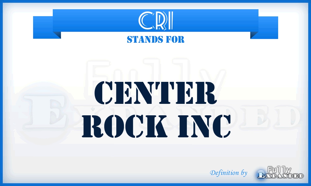 CRI - Center Rock Inc