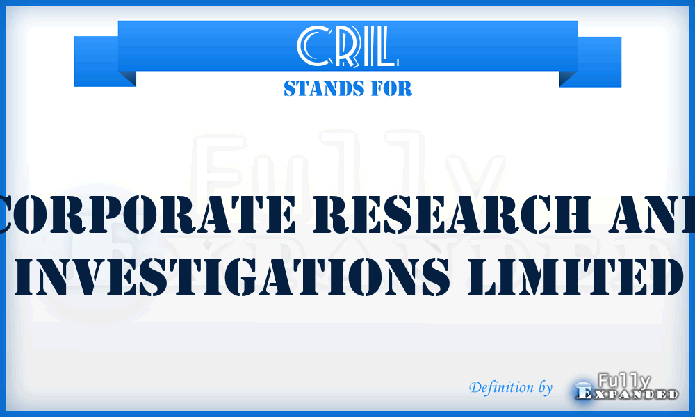CRIL - Corporate Research and Investigations Limited