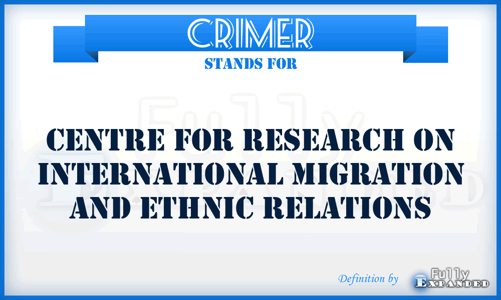 CRIMER - Centre for Research on International Migration and Ethnic Relations