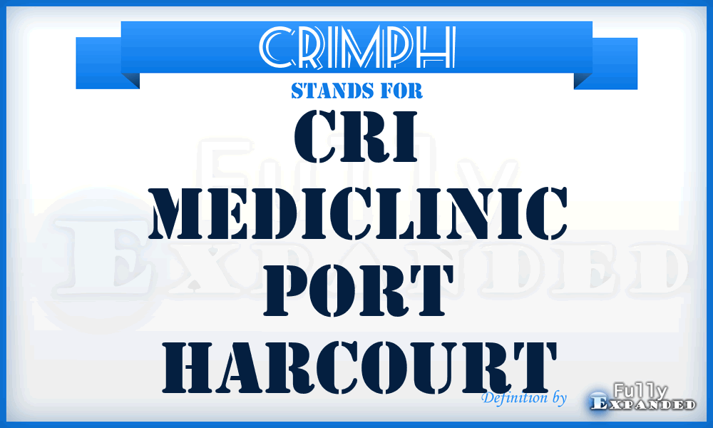 CRIMPH - CRI Mediclinic Port Harcourt