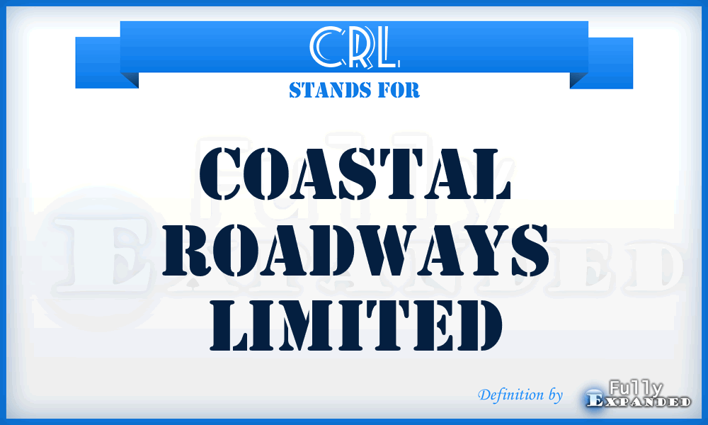 CRL - Coastal Roadways Limited
