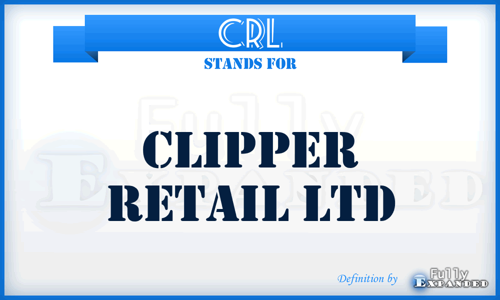 CRL - Clipper Retail Ltd