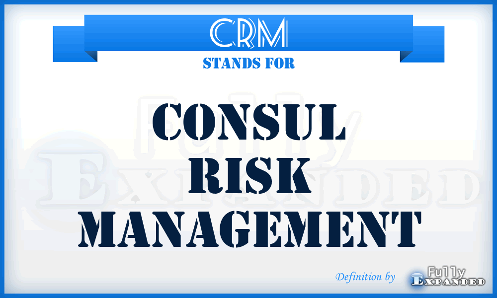 CRM - Consul Risk Management