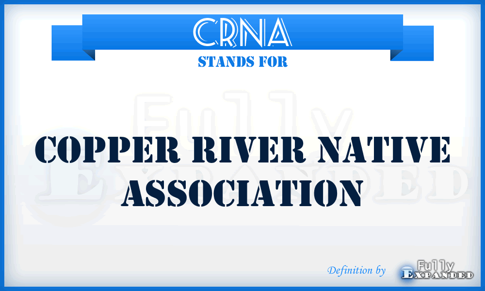 CRNA - Copper River Native Association