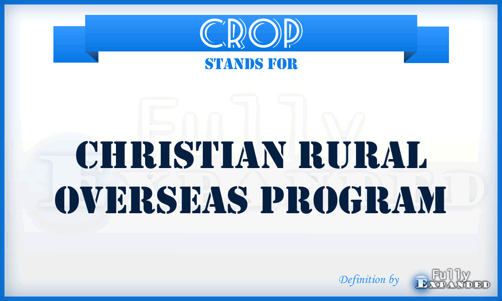 CROP - Christian Rural Overseas Program