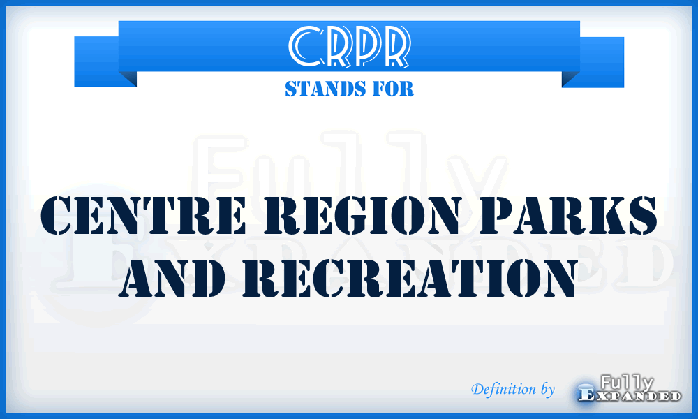CRPR - Centre Region Parks and Recreation