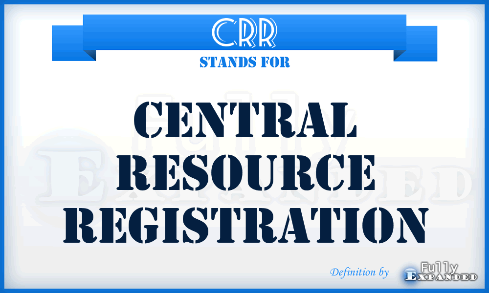 CRR - Central Resource Registration