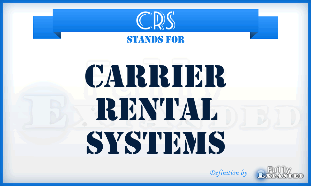 CRS - Carrier Rental Systems