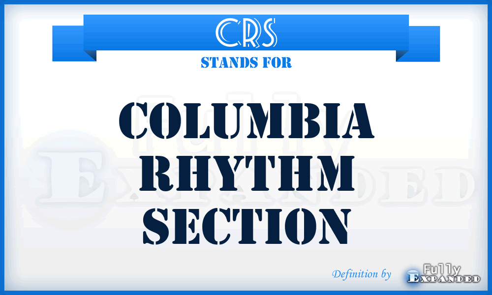 CRS - Columbia Rhythm Section