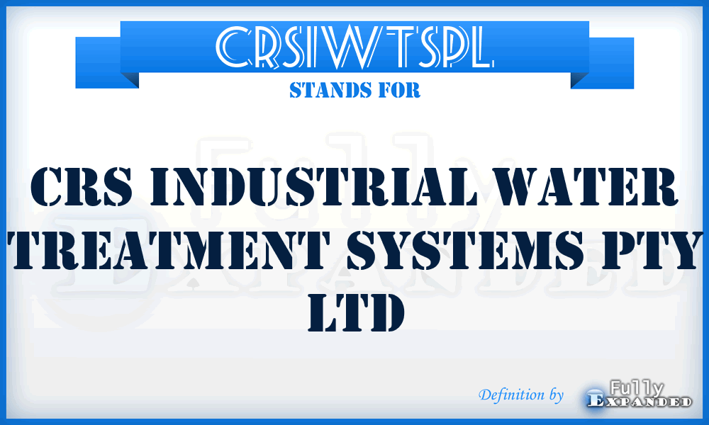 CRSIWTSPL - CRS Industrial Water Treatment Systems Pty Ltd