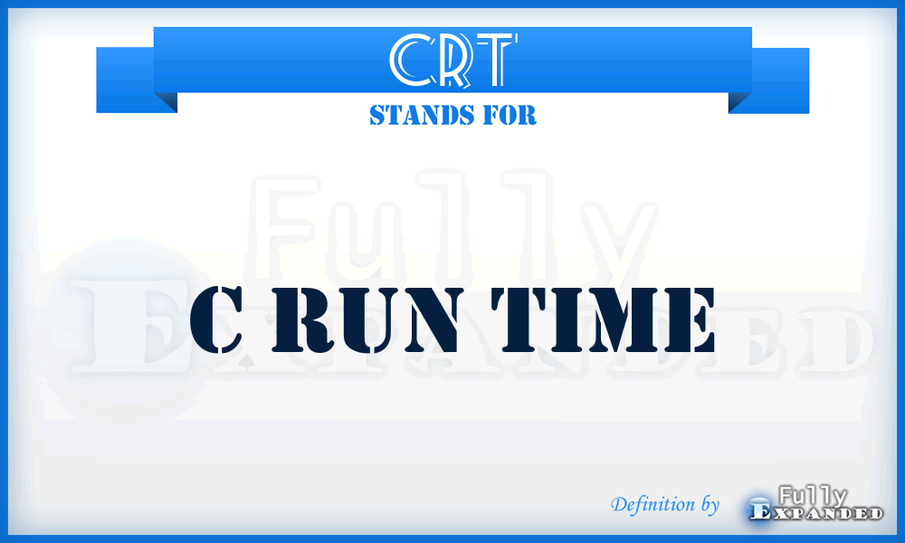CRT - C Run Time