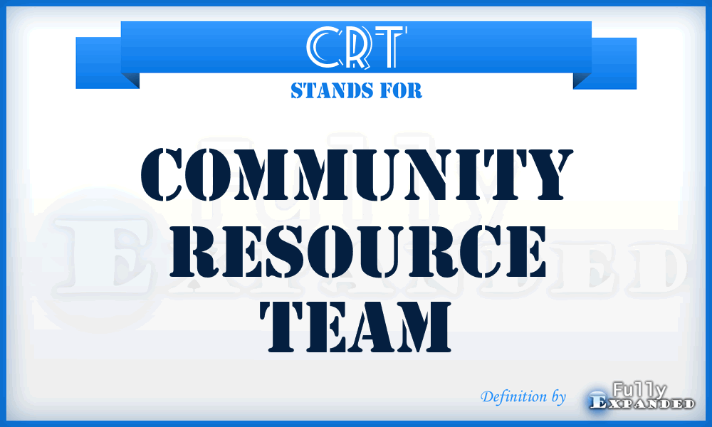 CRT - Community Resource Team