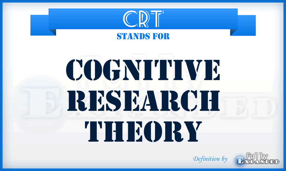 CRT - Cognitive Research Theory