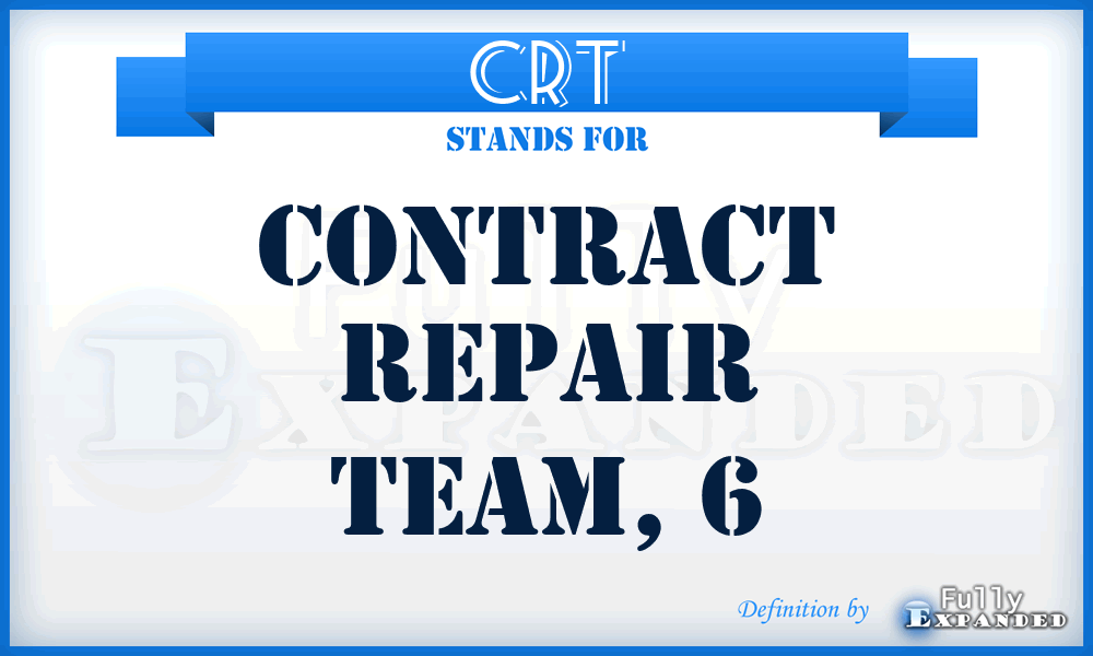 CRT - contract repair team, 6