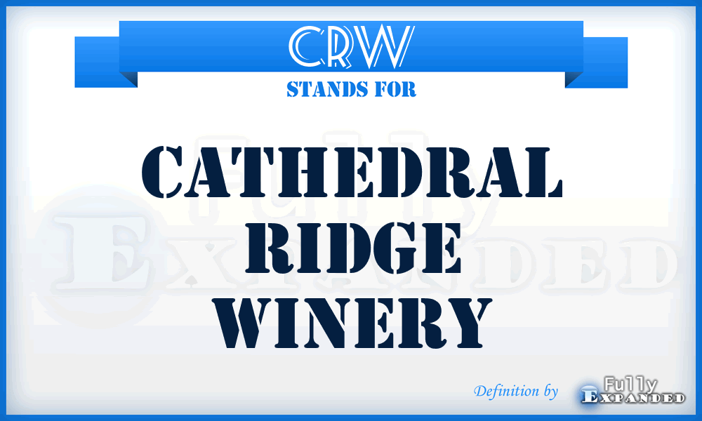 CRW - Cathedral Ridge Winery