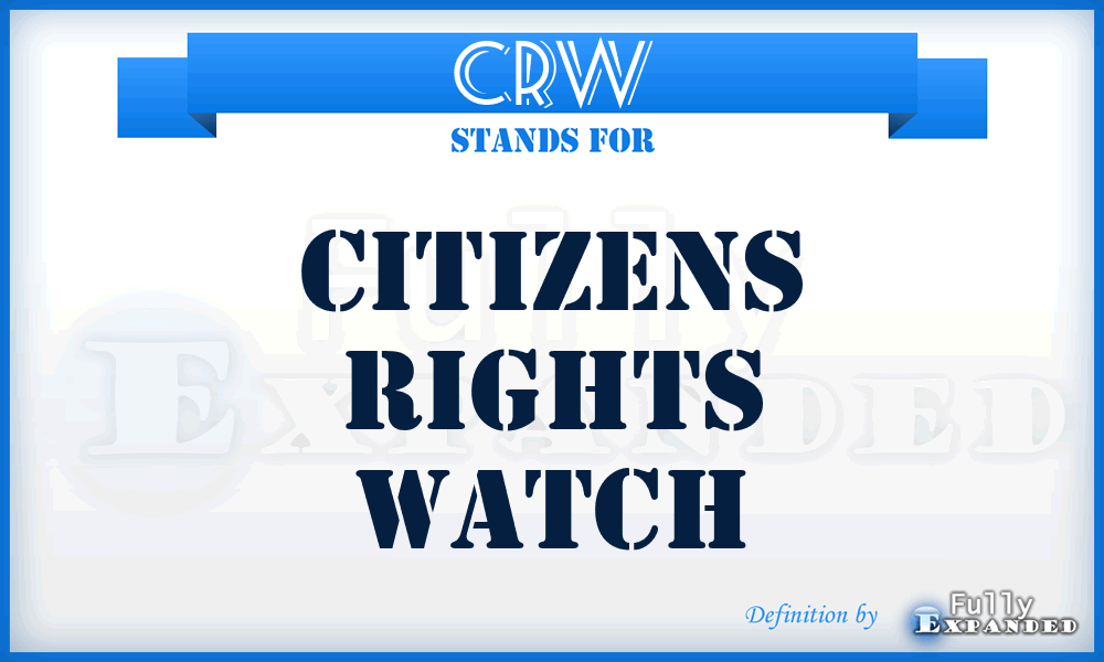 CRW - Citizens Rights Watch