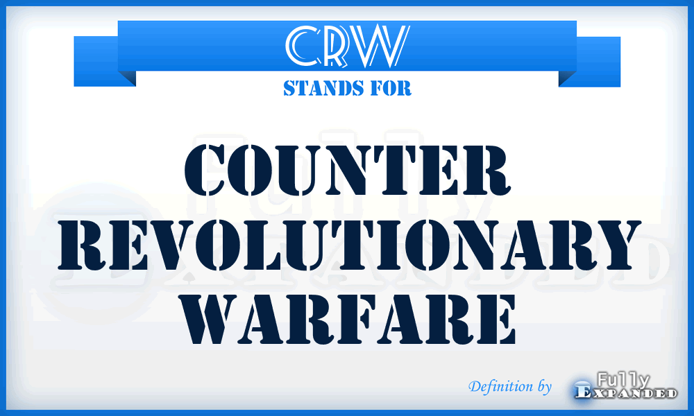 CRW - Counter Revolutionary Warfare