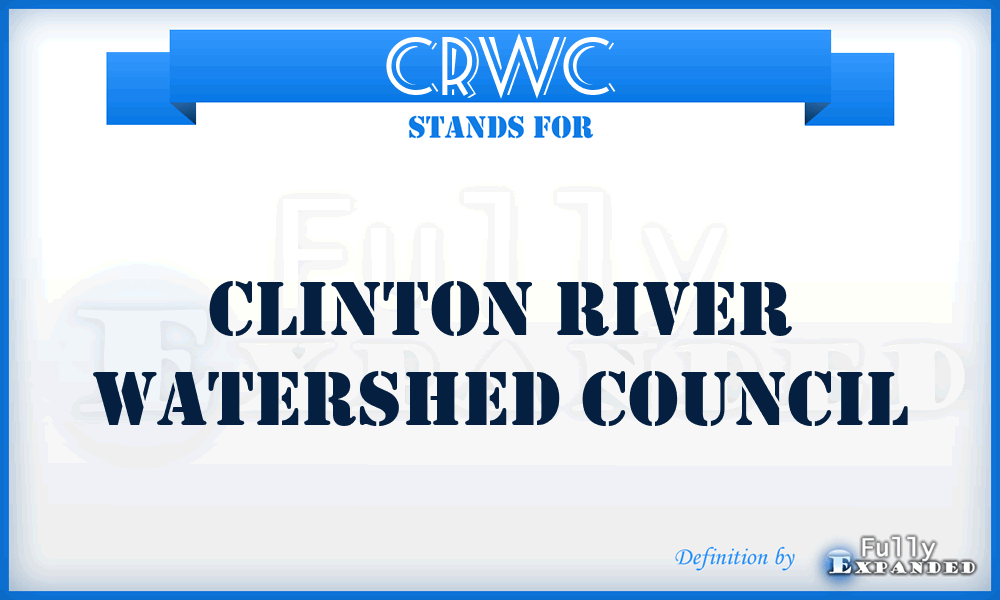 CRWC - Clinton River Watershed Council