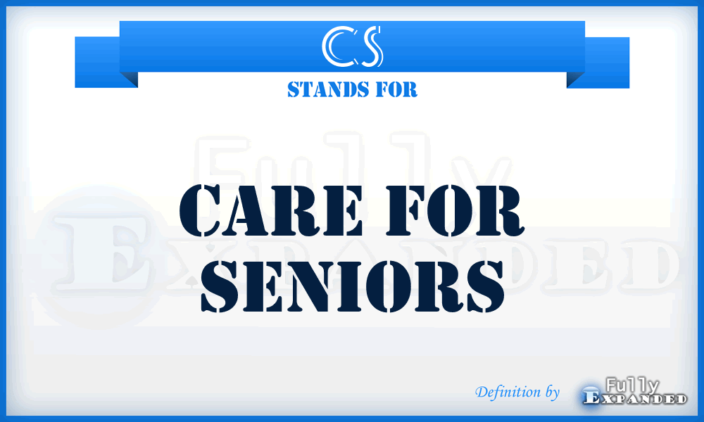 CS - Care for Seniors