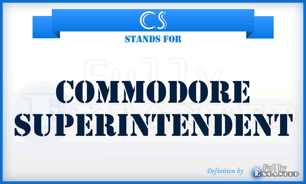 CS - Commodore Superintendent