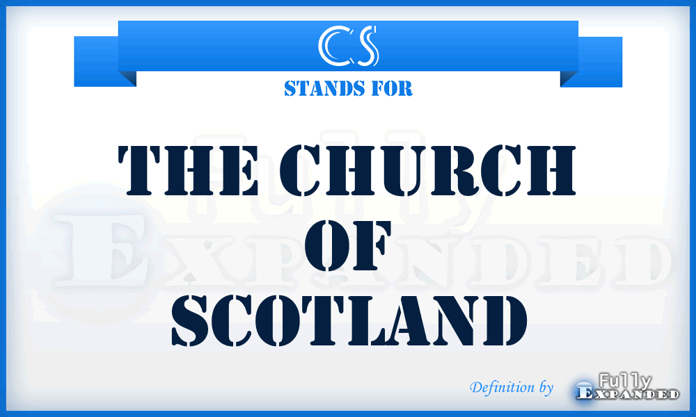 CS - The Church of Scotland