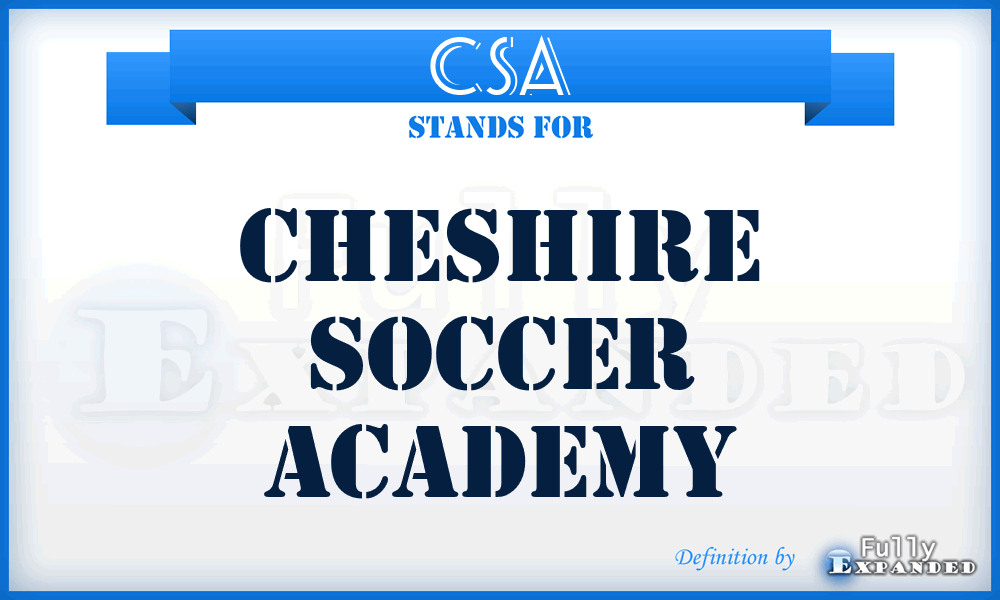 CSA - Cheshire Soccer Academy