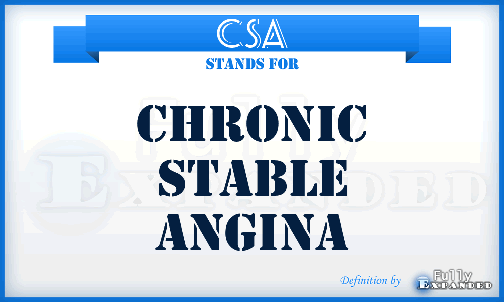 CSA - chronic stable angina