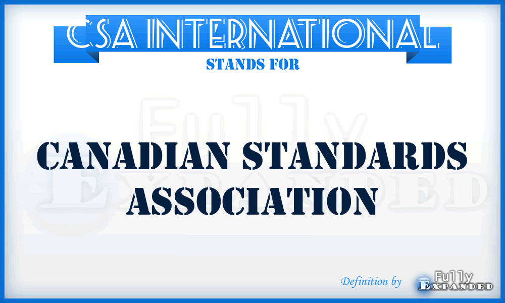 CSA International - Canadian Standards Association