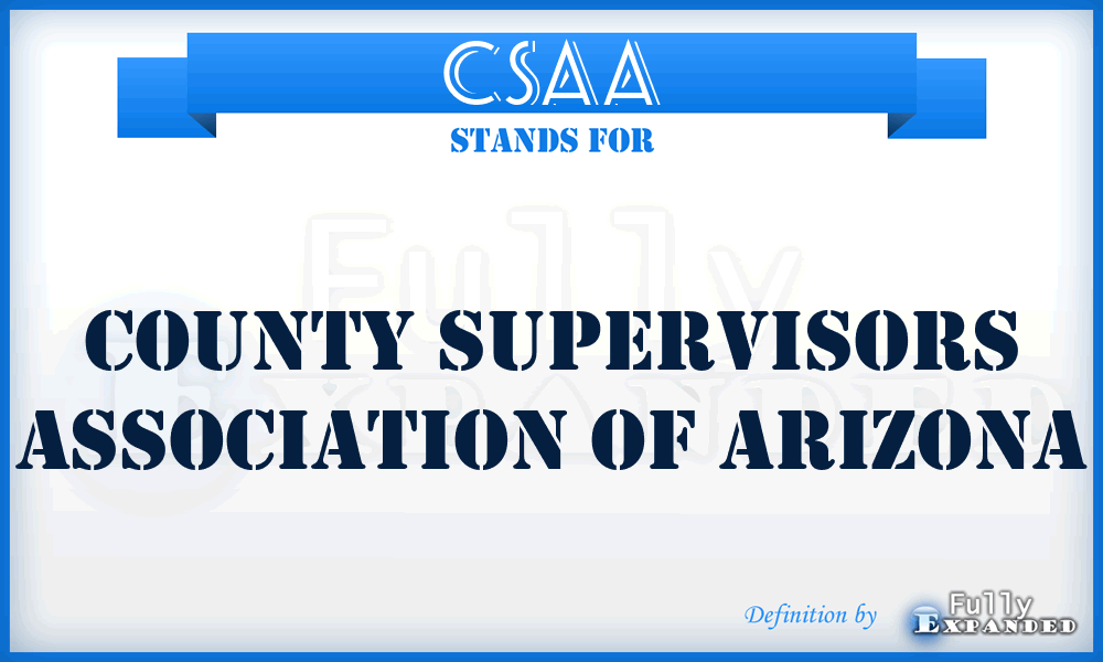 CSAA - County Supervisors Association of Arizona