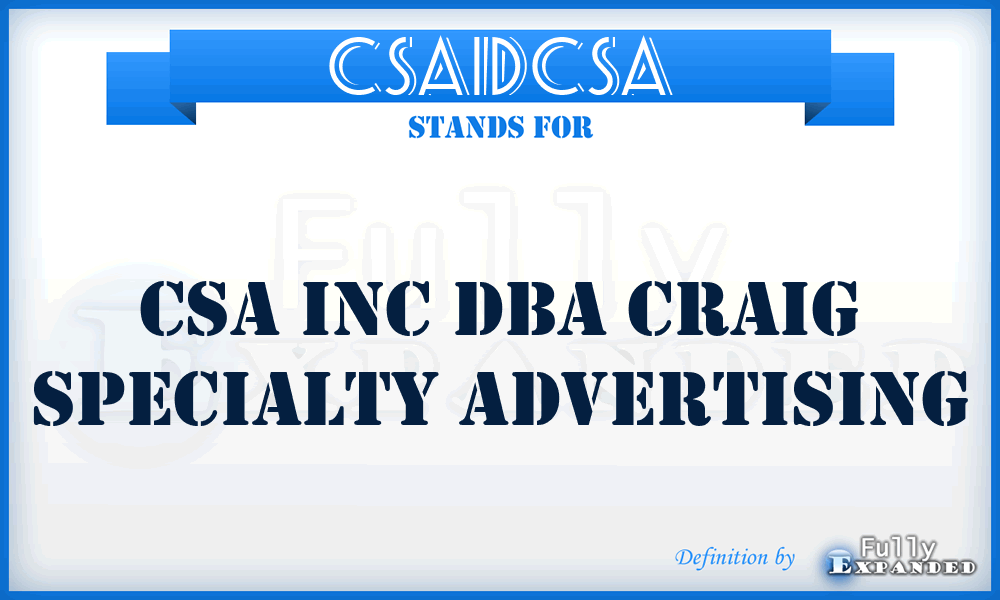 CSAIDCSA - CSA Inc Dba Craig Specialty Advertising