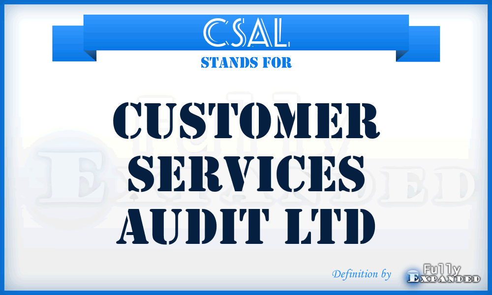 CSAL - Customer Services Audit Ltd