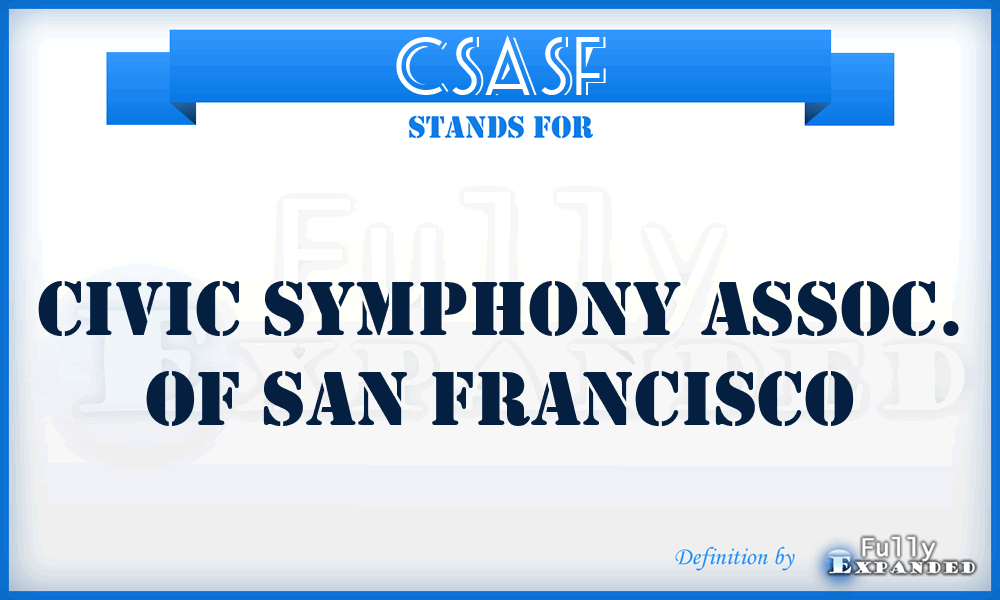 CSASF - Civic Symphony Assoc. of San Francisco