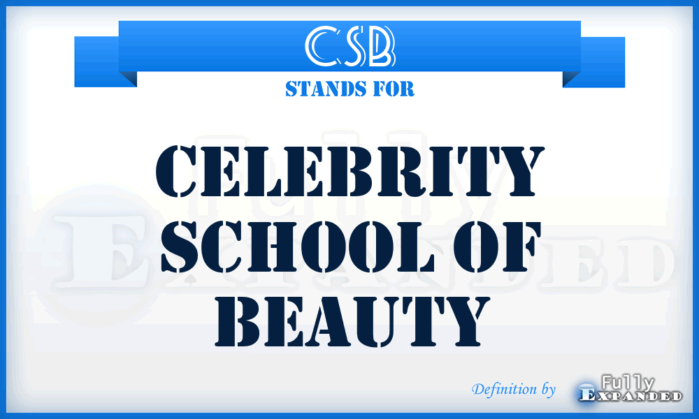 CSB - Celebrity School of Beauty