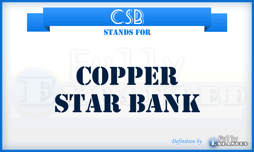 CSB - Copper Star Bank