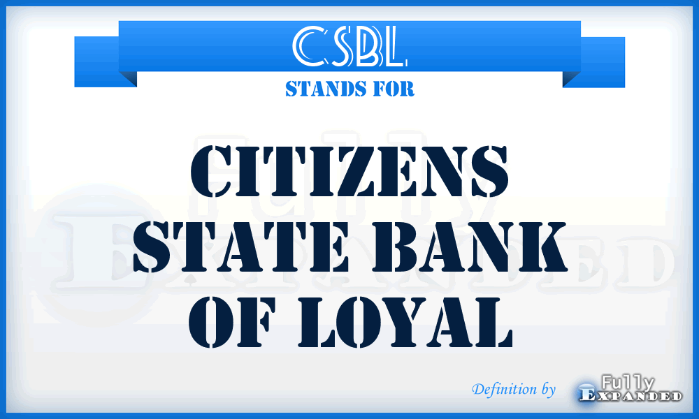 CSBL - Citizens State Bank of Loyal