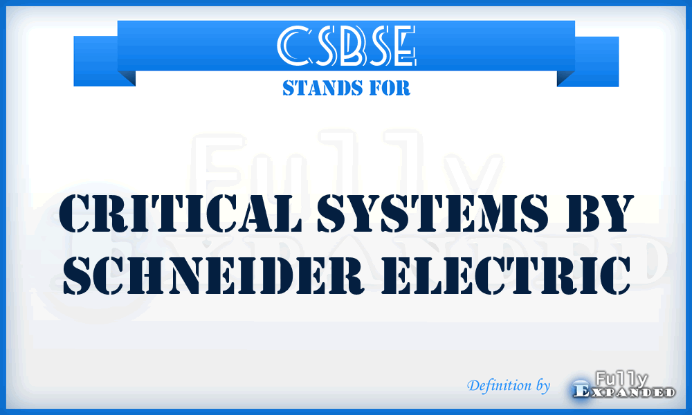 CSBSE - Critical Systems By Schneider Electric