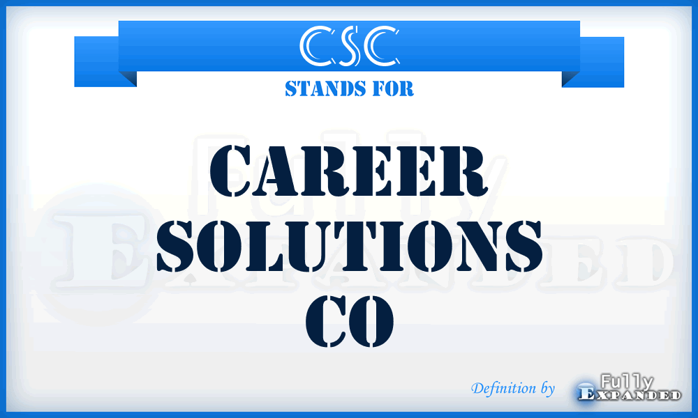 CSC - Career Solutions Co