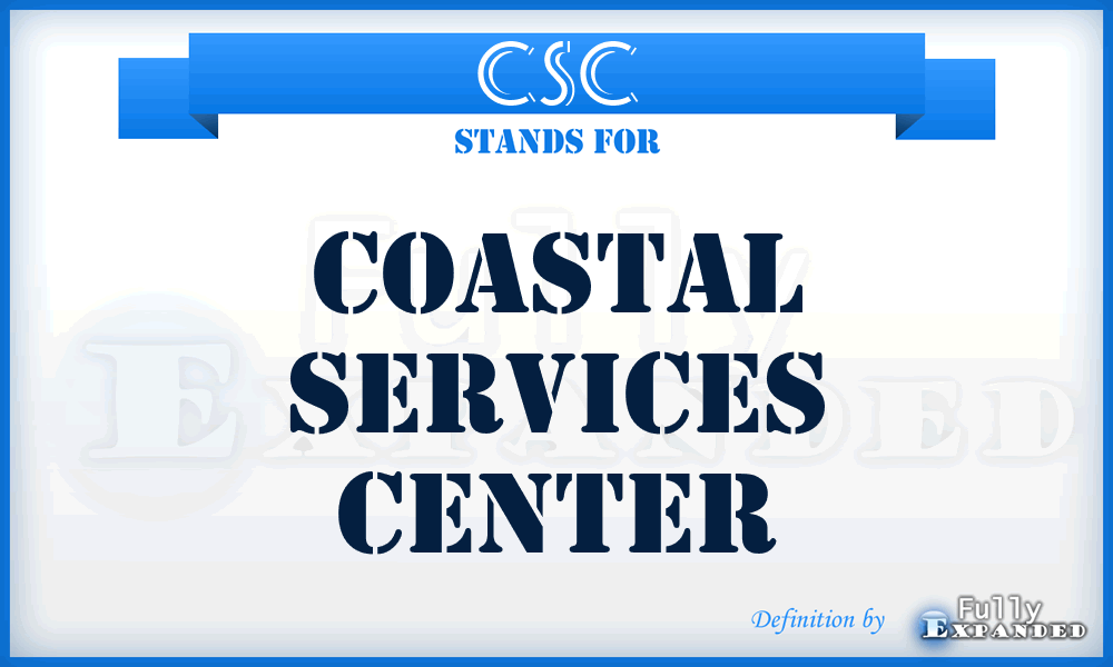 CSC - Coastal Services Center