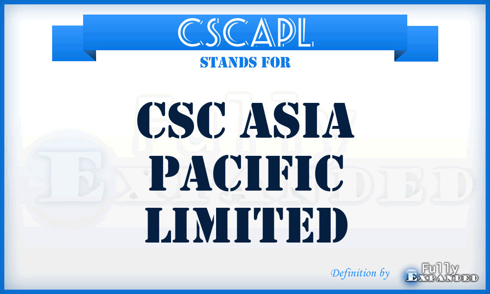 CSCAPL - CSC Asia Pacific Limited