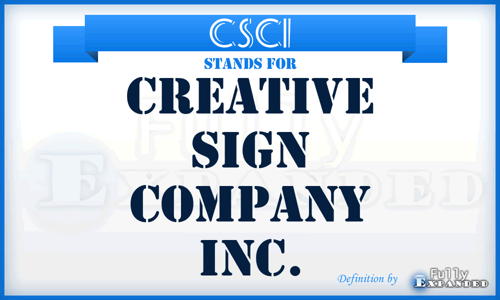 CSCI - Creative Sign Company Inc.