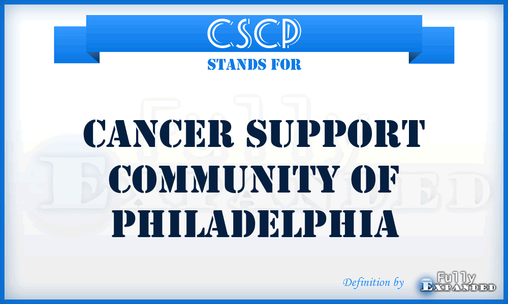 CSCP - Cancer Support Community of Philadelphia