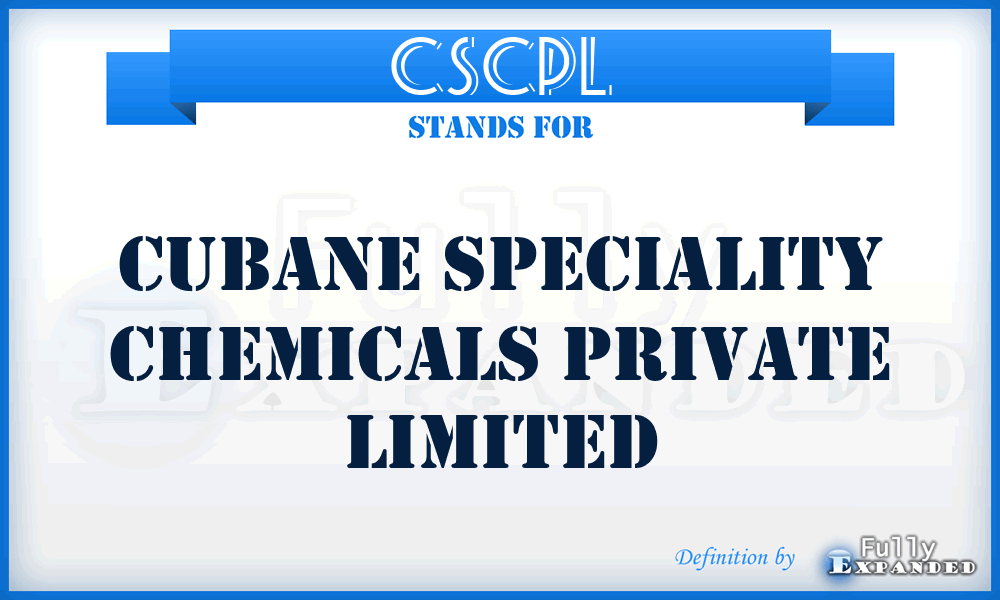 CSCPL - Cubane Speciality Chemicals Private Limited