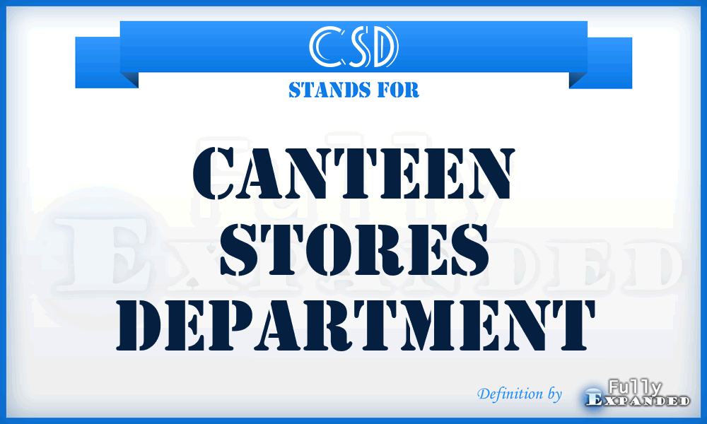 CSD - Canteen Stores Department