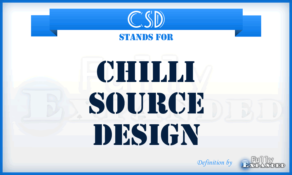 CSD - Chilli Source Design