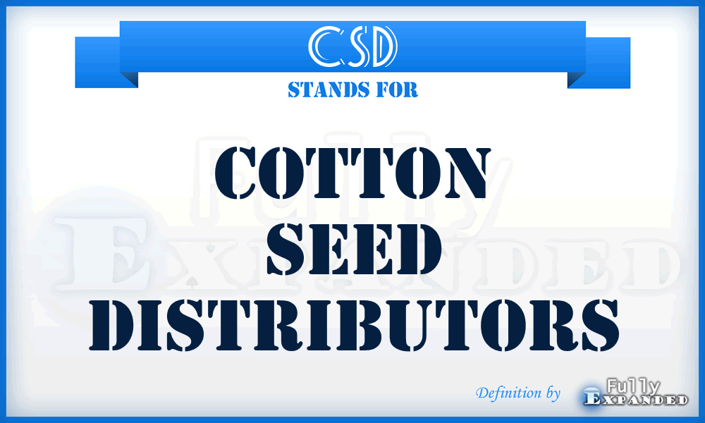 CSD - Cotton Seed Distributors