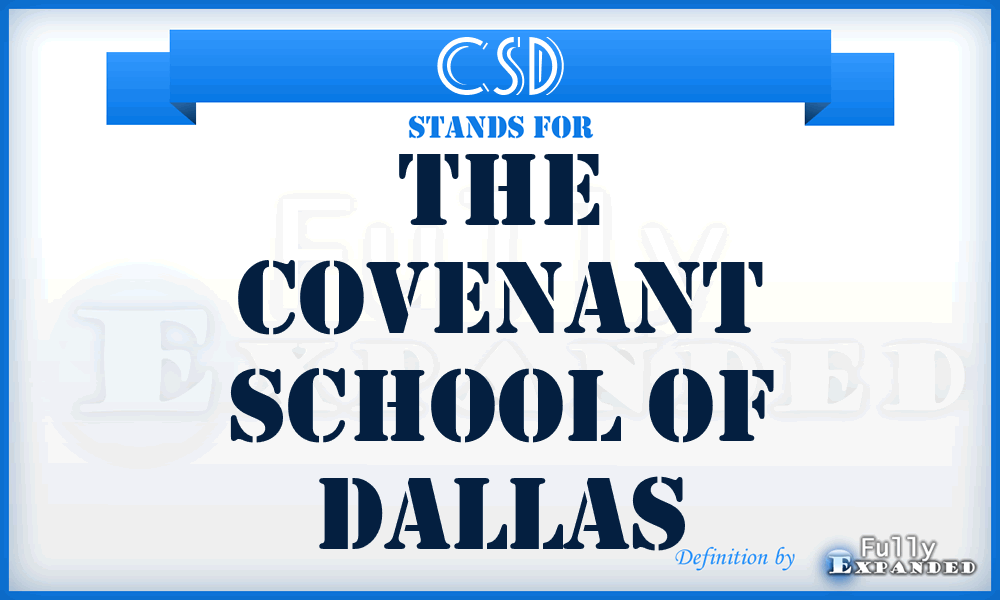 CSD - The Covenant School of Dallas
