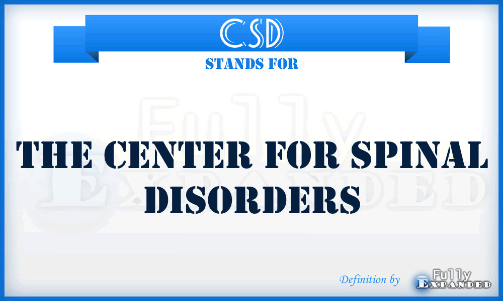 CSD - The Center for Spinal Disorders