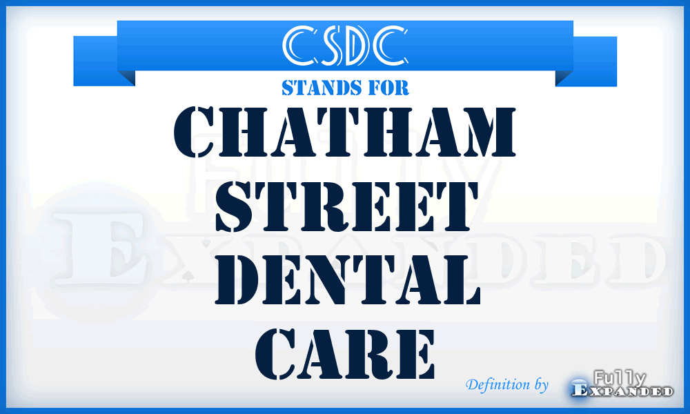 CSDC - Chatham Street Dental Care