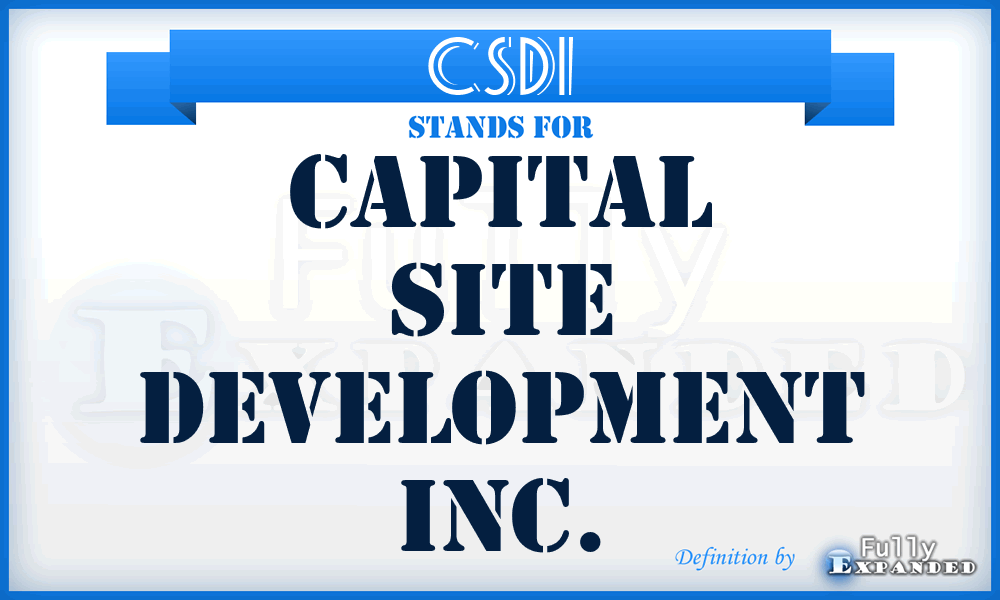 CSDI - Capital Site Development Inc.